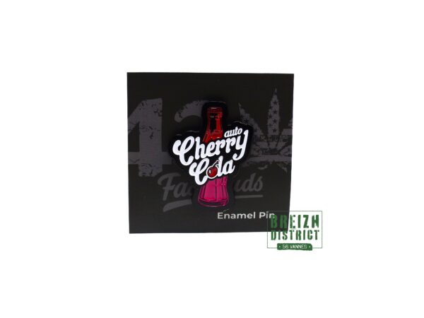 Pin's Cherry Cola 420 FAST BUDS